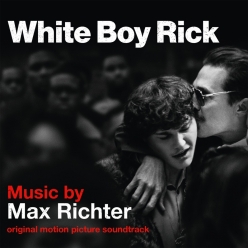 Max Richter - White Boy Rick (OST)